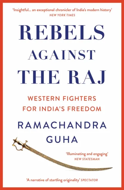 Rebels Against the Raj