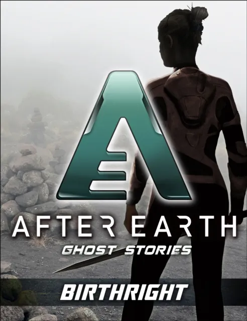 Birthright - After Earth: Ghost Stories (Short Story)