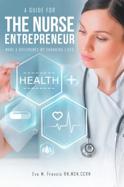 Guide for the Nurse Entrepreneur