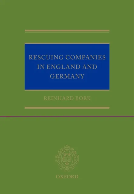 Rescuing Companies in England and Germany