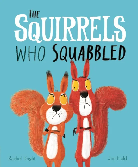 Squirrels Who Squabbled