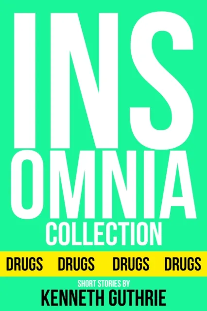 Insomnia: The Collected Works