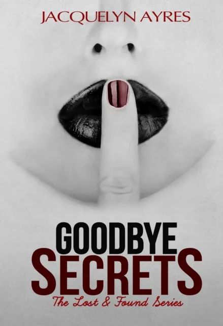 Goodbye Secrets