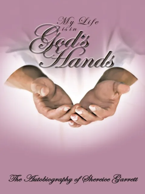 My Life Is in God's Hands