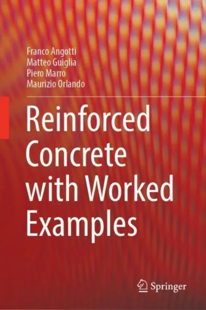 Reinforced Concrete with Worked Examples