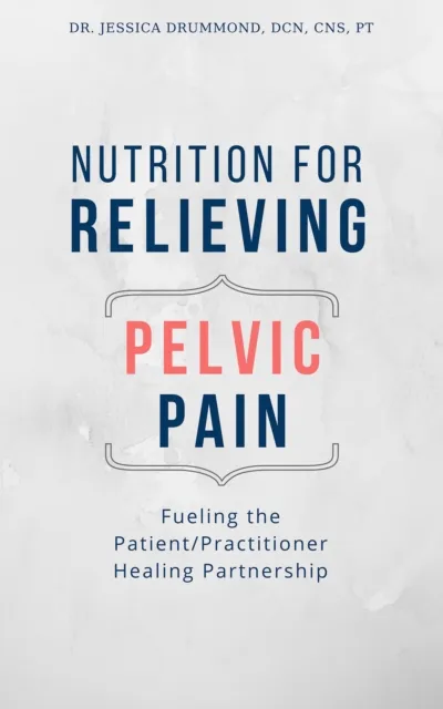 Nutrition for Relieving Pelvic Pain