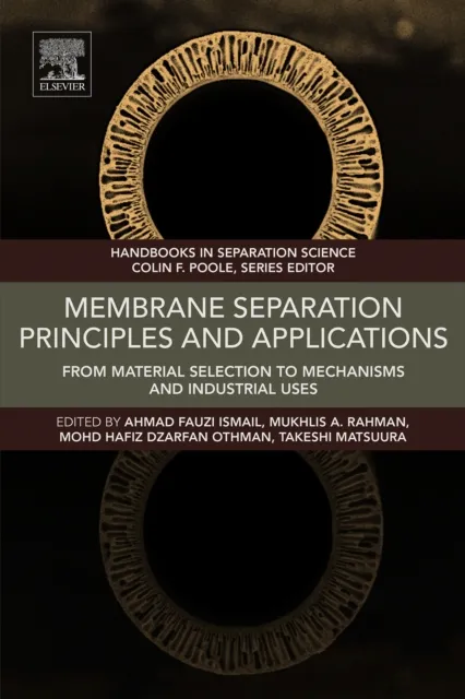 Membrane Separation Principles and Applications