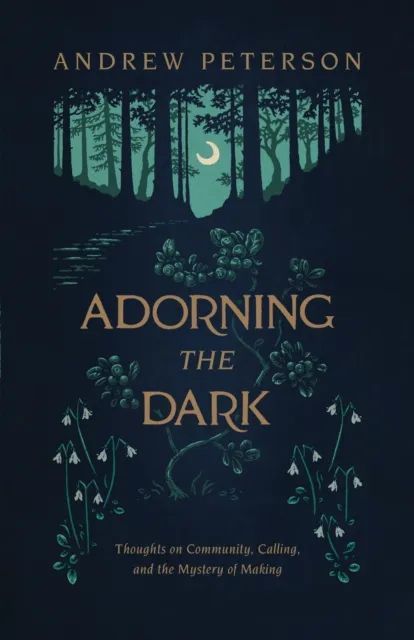 Adorning the Dark