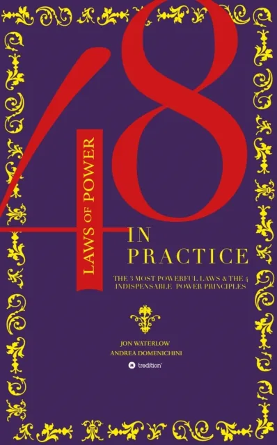48 Laws of Power in Practice