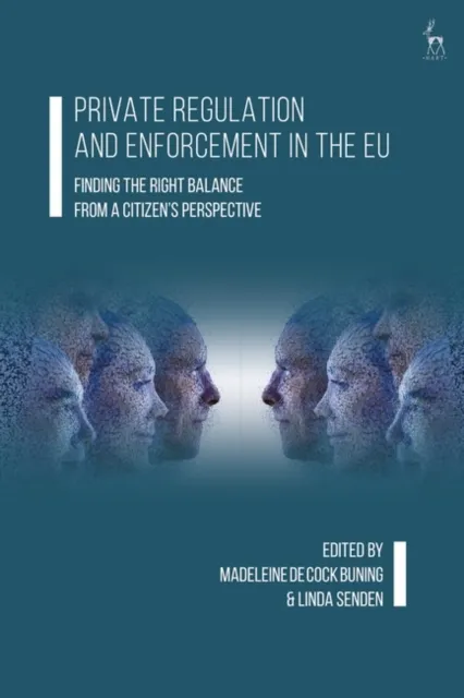 Private Regulation and Enforcement in the EU