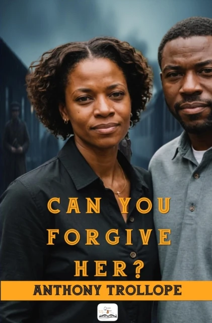 Can You Forgive Her?