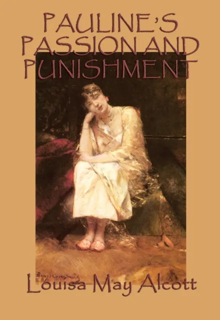 Pauline's Passion and Punishment