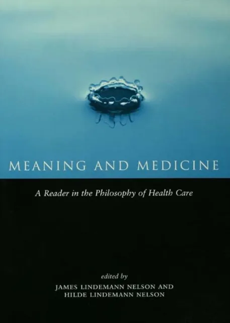 Meaning and Medicine