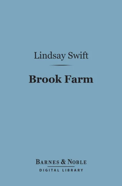 Brook Farm (Barnes & Noble Digital Library)