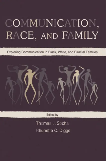 Communication, Race, and Family