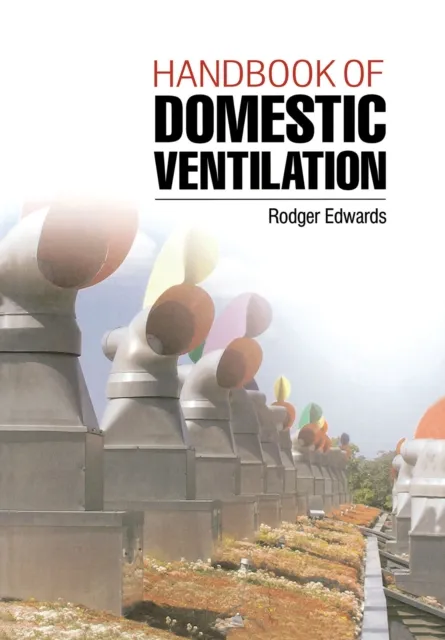 Handbook of Domestic Ventilation