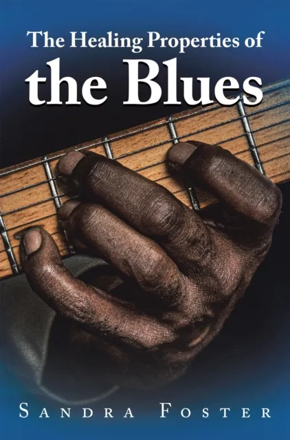 Healing Properties of the Blues