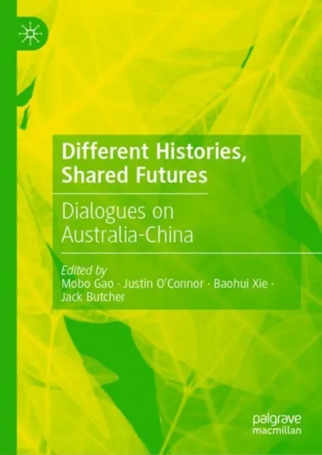 Different Histories, Shared Futures