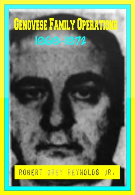 Genovese Family Operations 1969-1972