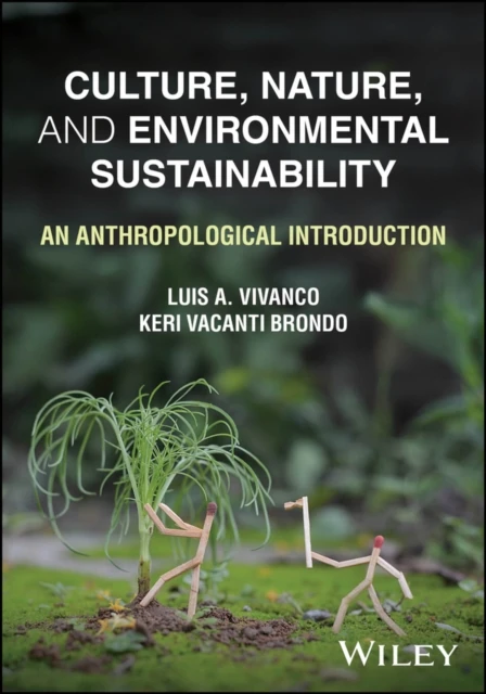 Culture, Nature, and Environmental Sustainability