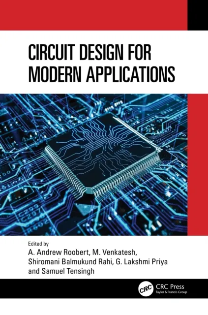 Circuit Design for Modern Applications