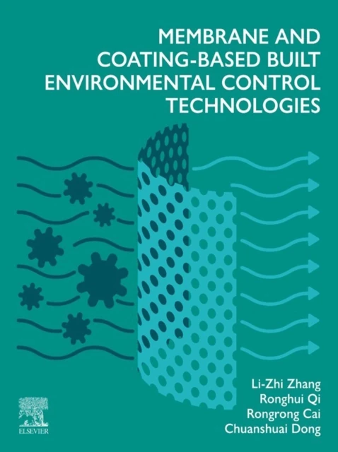 Membrane and Coating-Based Built Environmental Control Technologies