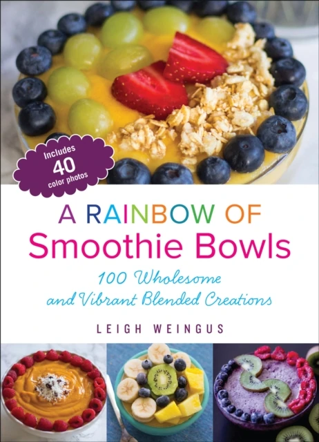 Rainbow of Smoothie Bowls