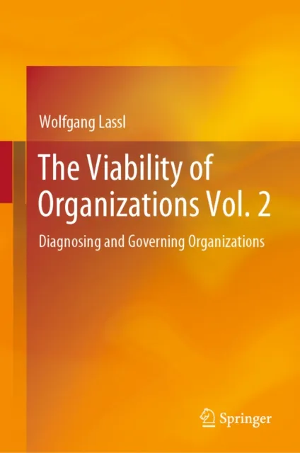 Viability of Organizations Vol. 2