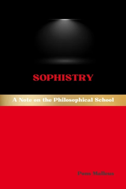 Sophistry: A Note on the Philosophical School