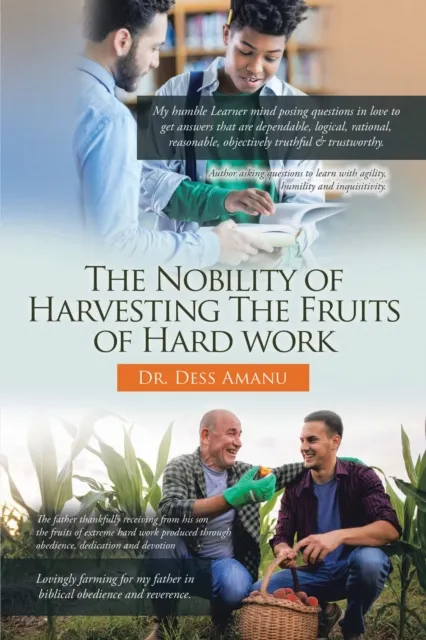 Nobility of Harvesting the Fruits of Hard Work