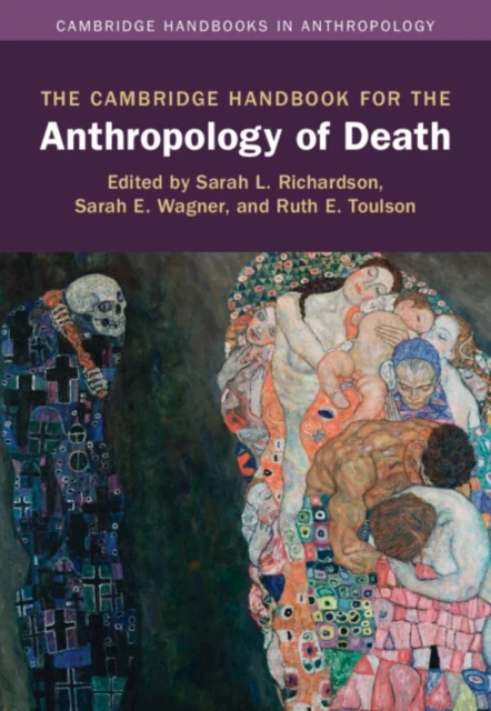 Cambridge Handbook for the Anthropology of Death
