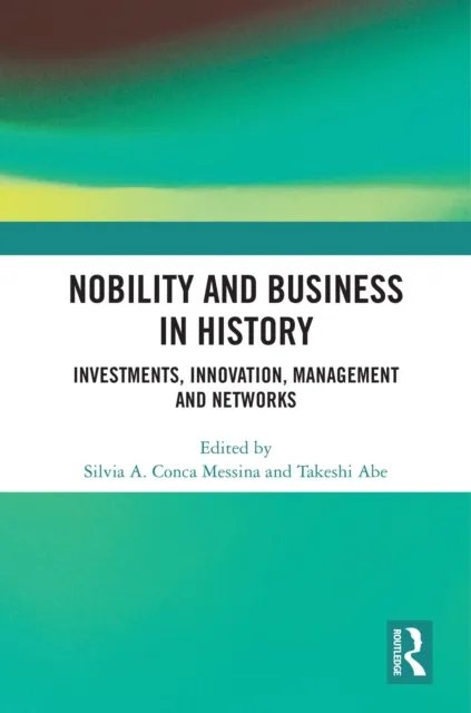 Nobility and Business in History