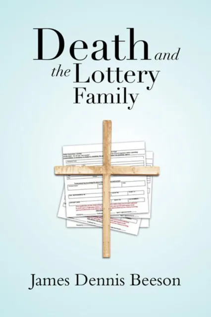 Death and the Lottery Family
