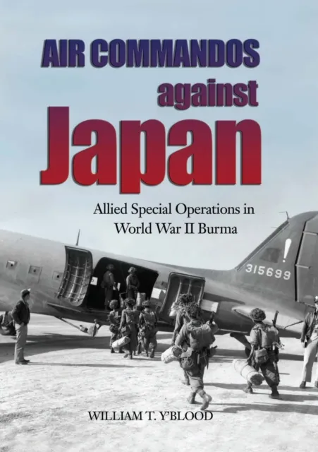 Air Commandos Against Japan