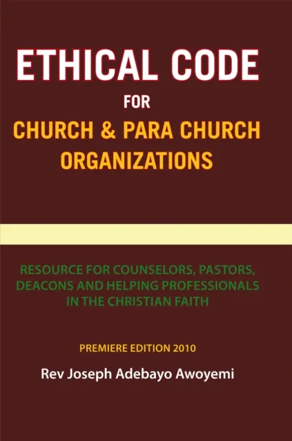 Ethical Code for Church and Para Church Organizations