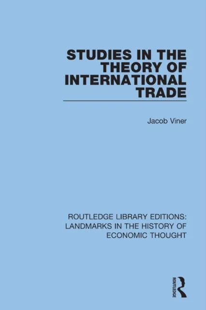 Studies in the Theory of International Trade