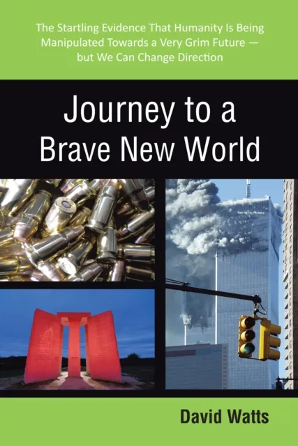Journey to a Brave New World