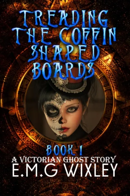 Treading the Coffin-Shaped Boards: A Victorian Ghost Story