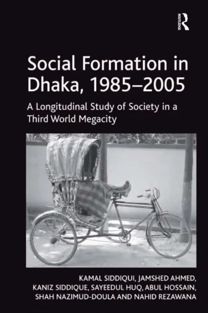Social Formation in Dhaka, 1985-2005