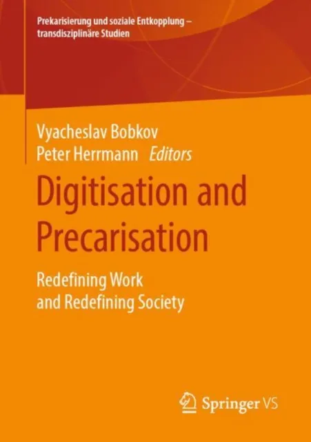 Digitisation and Precarisation