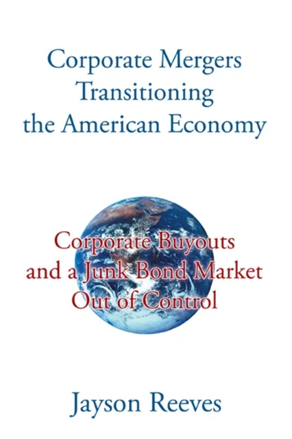 Corporate Mergers Transitioning the American Economy