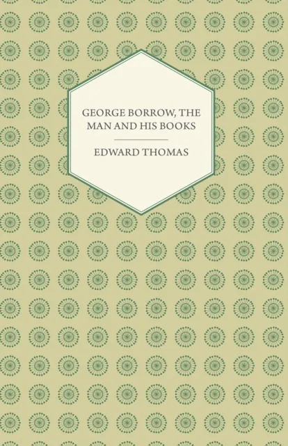 George Borrow, The Man And His Books