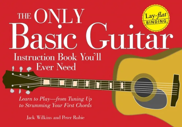 Only Basic Guitar Instruction Book You'll Ever Need