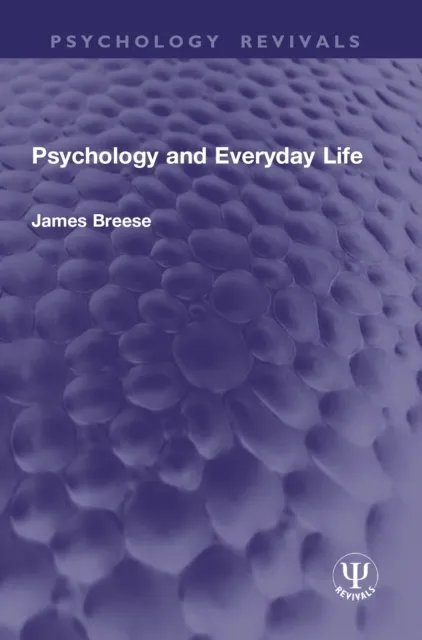 Psychology and Everyday Life