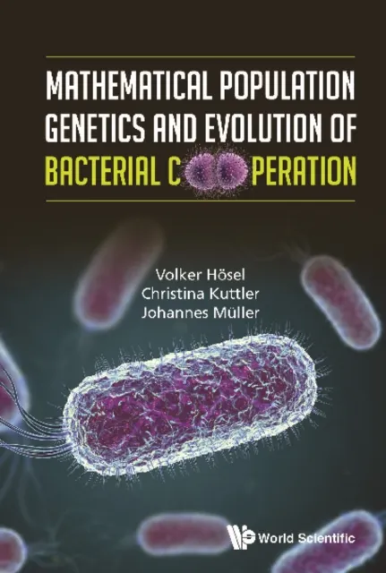 Mathematical Population Genetics And Evolution Of Bacterial Cooperation