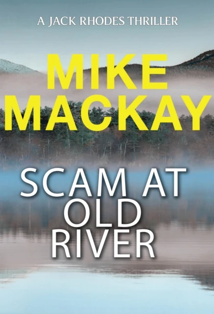 Scam at Old River