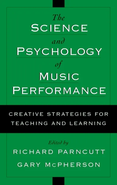 Science and Psychology of Music Performance