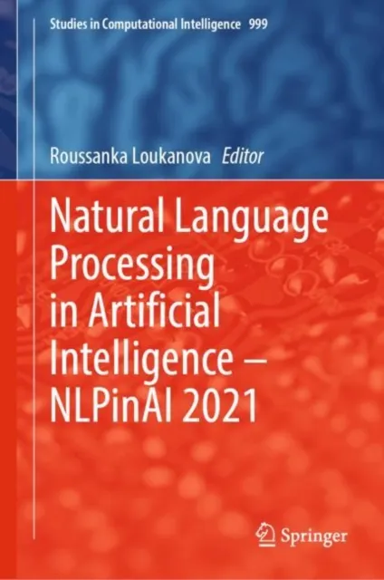 Natural Language Processing in Artificial Intelligence - NLPinAI 2021