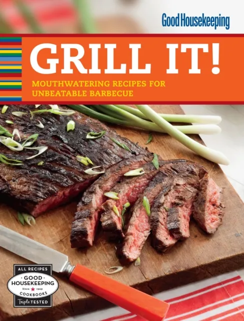 Good Housekeeping Great Recipes: Grilling