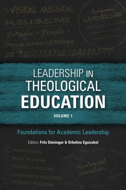 Leadership in Theological Education, Volume 1